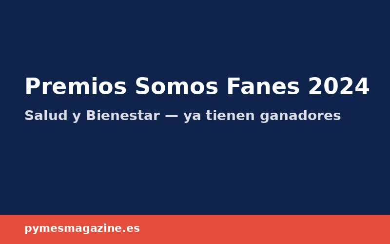 Cobertura de los Premios Somos Fanes en Pymes Magazine